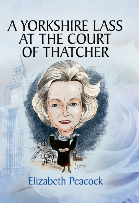 Cover image for book A Yorkshire Lass at the Court of Thatcher