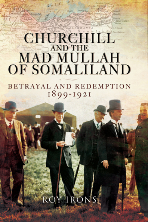 Cover image for book Churchill and the Mad Mullah of Somaliland