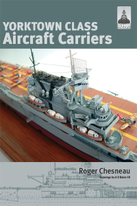 Cover image: Yorktown Class Aircraft Carriers 9781848322271