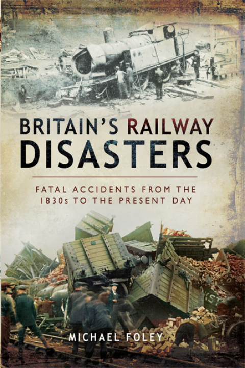 Cover image for book Britain's Railway Disasters