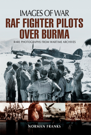 RAF Fighter Pilots Over Burma