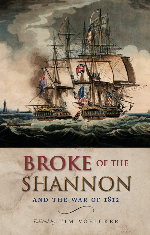 Cover image for book Broke of the Shannon: and the War of 1812