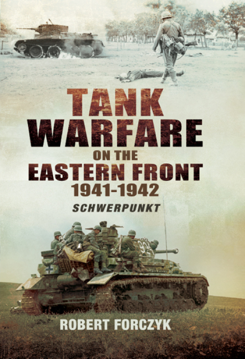 Cover image for book Tank Warfare on the Eastern Front, 1941–1942