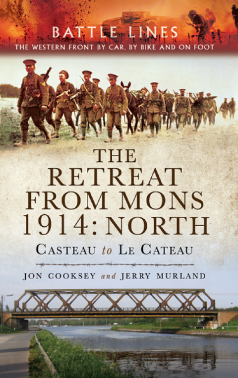 Cover image for book The Retreat from Mons 1914: North