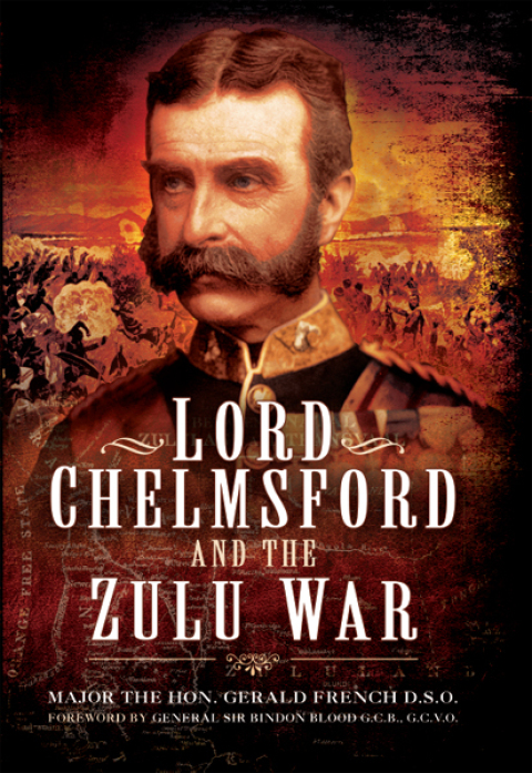 Cover image for book Lord Chelmsford and the Zulu War