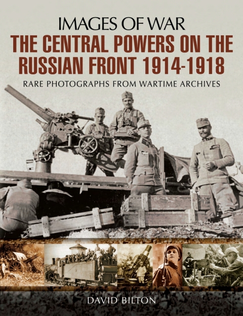 Cover image for book The Central Powers on the Russian Front 1914–1918