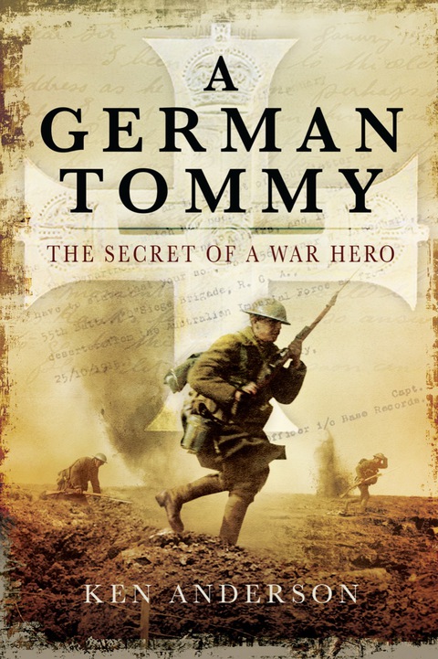 Cover image for book A German Tommy: The Secret of a War Hero