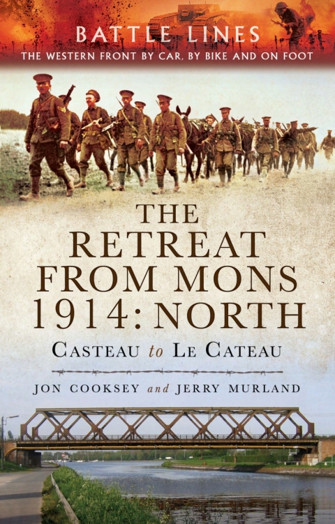 Cover image for book The Retreat from Mons 1914: North