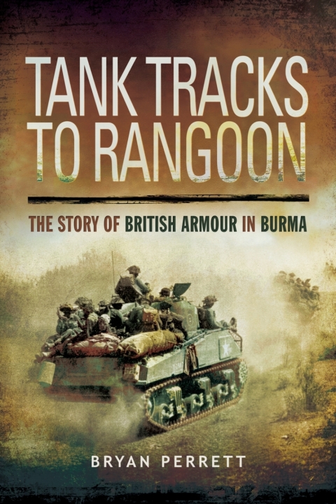Cover image for book Tank Tracks to Rangoon