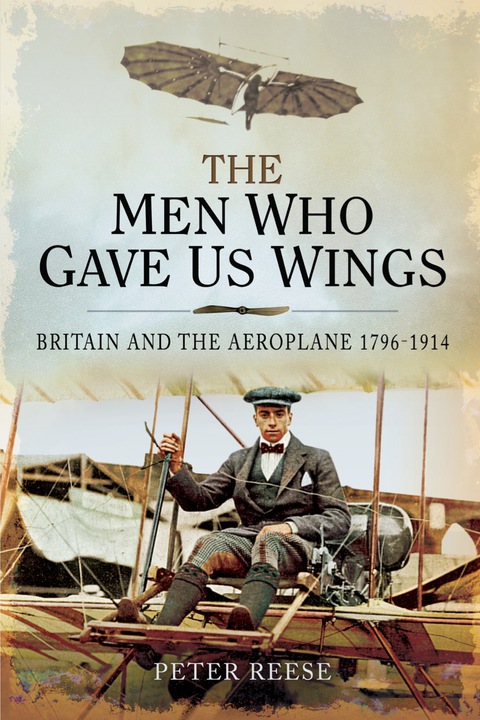 Cover image for book The Men Who Gave Us Wings