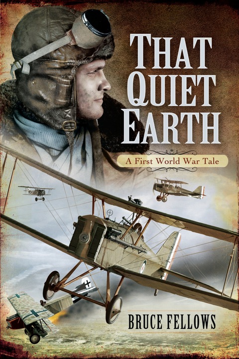 Cover image for book That Quiet Earth: A First World War Tale