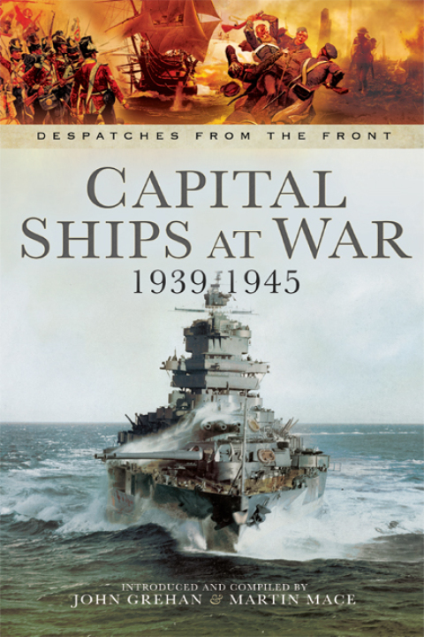 Capital Ships at War, 1939â1945 