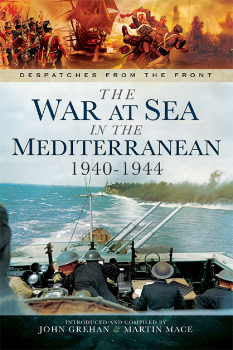 The War at Sea in the Mediterranean, 1940â1944 