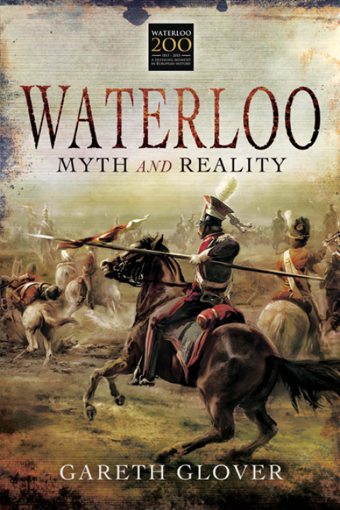 Cover image for book Waterloo: Myth and Reality