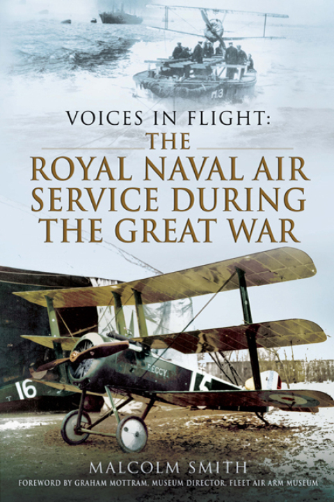 The Royal Naval Air Service During the Great War 