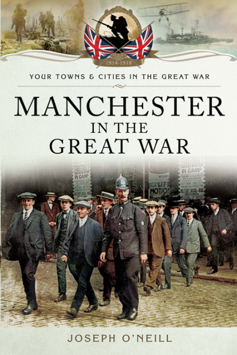Cover image for book Manchester in the Great War