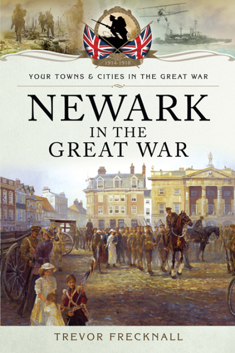 Cover image for book Newark in the Great War