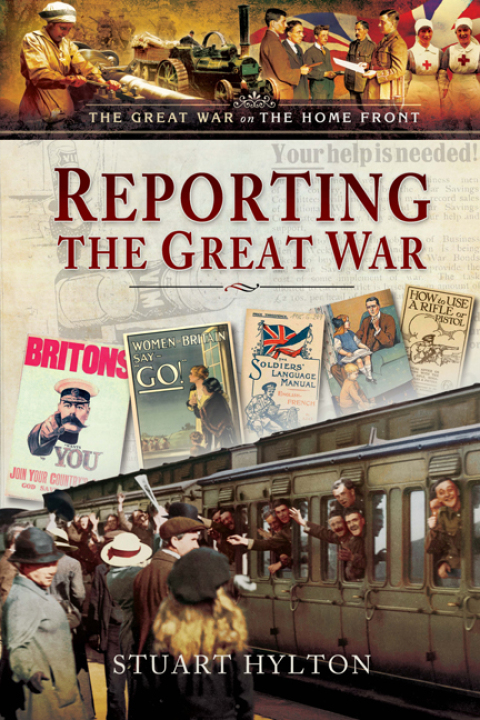 Cover image for book Reporting the Great War
