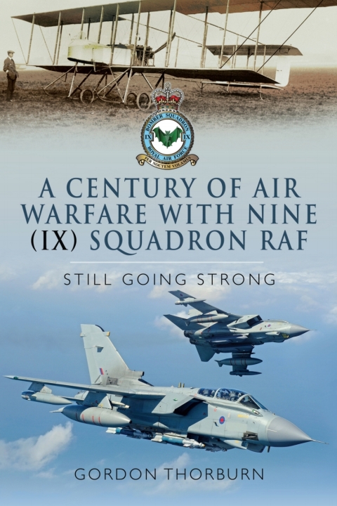 Cover image for book A Century of Air Warfare With Nine (IX) Squadron, RAF