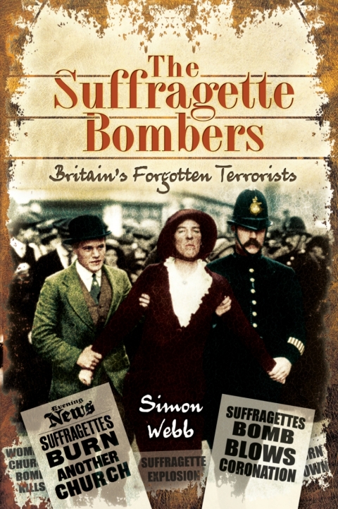 Cover image for book The Suffragette Bombers
