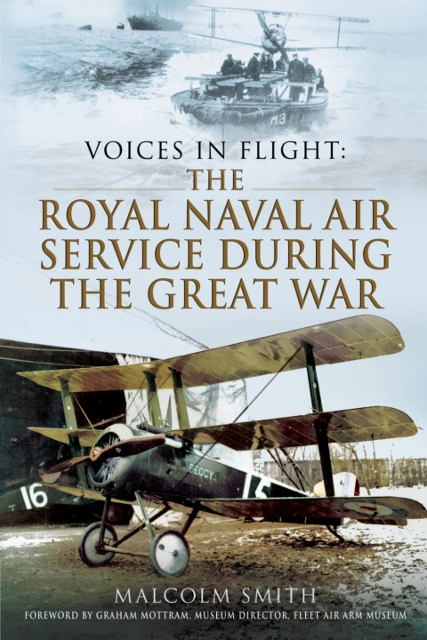 The Royal Naval Air Service During the Great War 