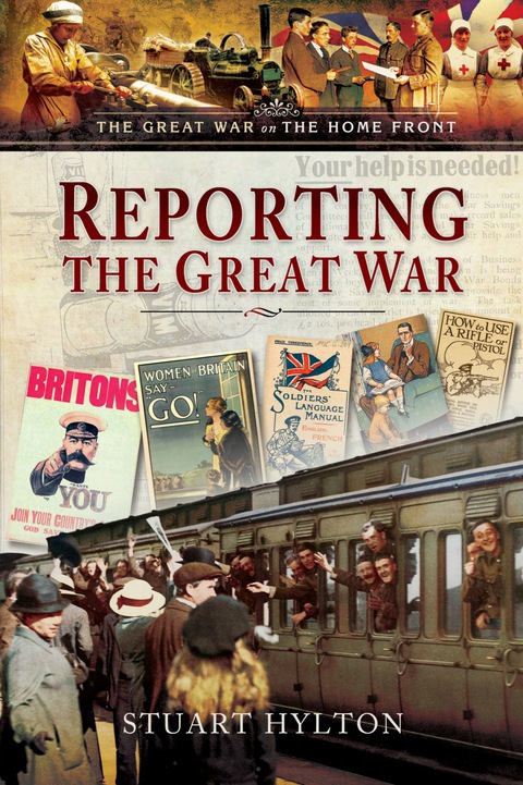 Cover image for book Reporting the Great War