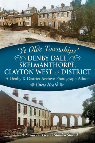 Denby Dale, Skelmanthorpe, Clayton West & District