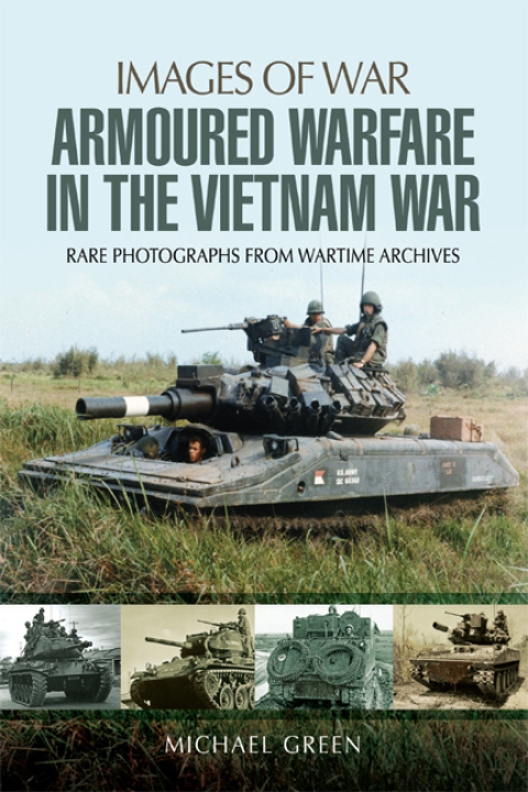 Cover image for book Armoured Warfare in the Vietnam War