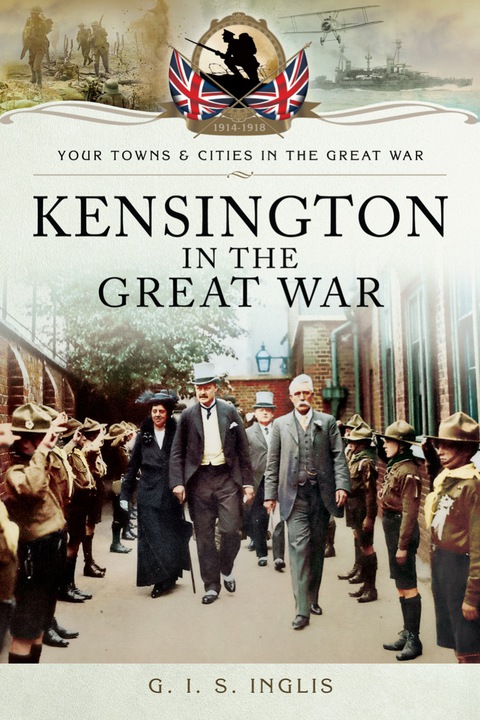 Cover image for book Kensington in the Great War
