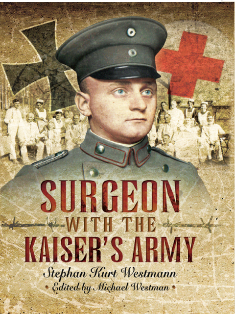 Cover image for book Surgeon with the Kaiser's Army