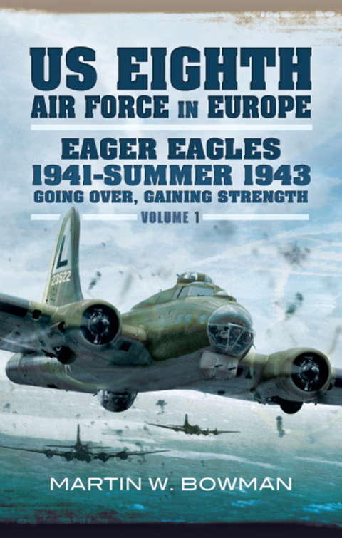 Cover image for book Eager Eagles 1941–Summer 1943