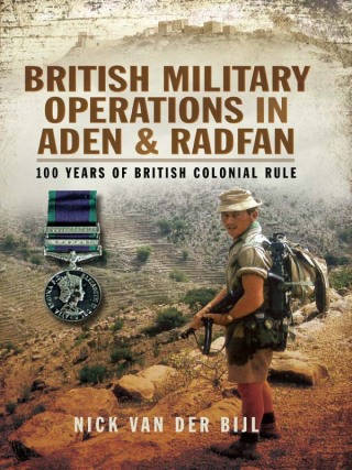 British Military Operations in Aden and Radfan