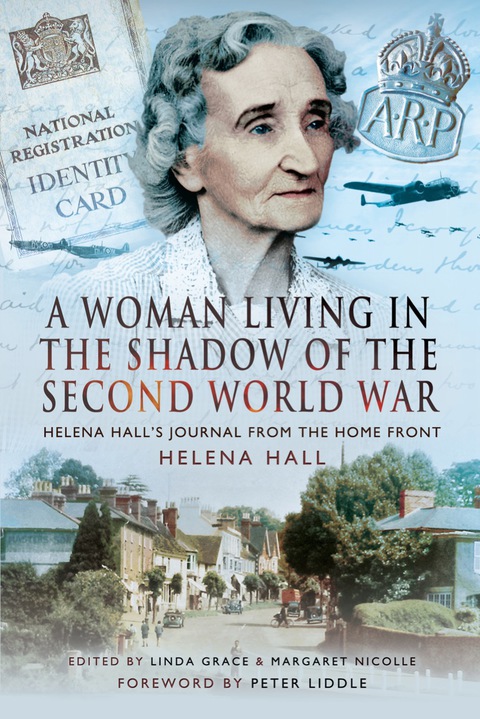 Cover image for book A Woman in the Shadow of the Second World War: Helena Hall's Journal from the Home Front