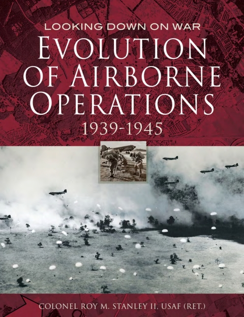 Cover image for book Evolution of Airborne Operations, 1939–1945