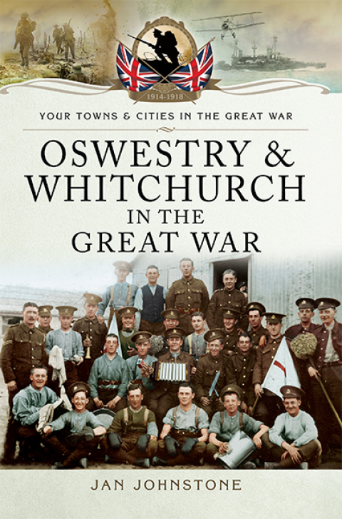 Cover image for book Oswestry & Whitchurch in the Great War