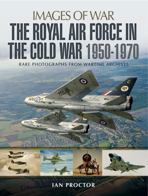 Cover image for book The Royal Air Force in the Cold War, 1950–1970