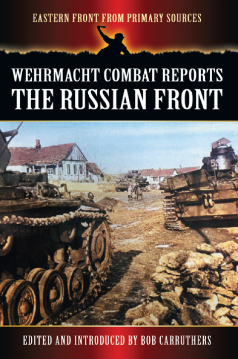 Cover image for book Wehrmacht Combat Reports