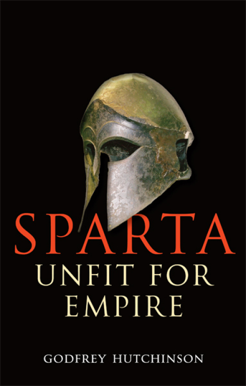 Cover image for book Sparta: Unfit for Empire