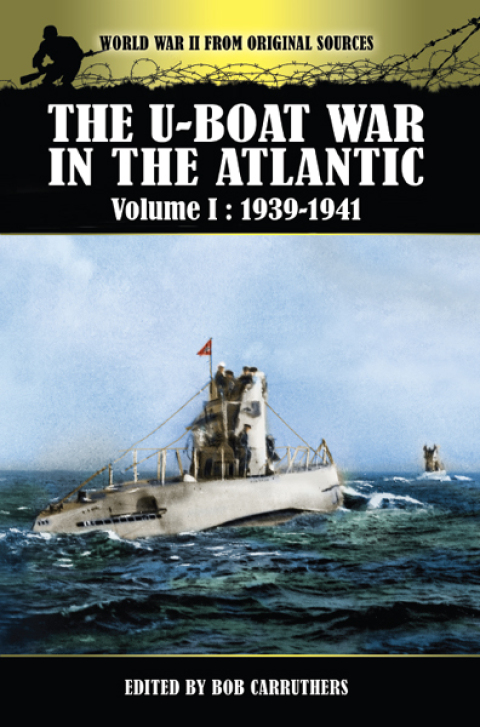 Cover image for book The U-Boat War in the Atlantic, 1939–1941