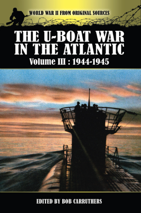 Cover image for book The U-Boat War in the Atlantic, 1944–1945
