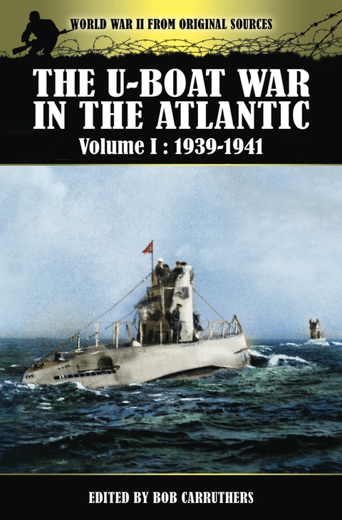 Cover image for book The U-Boat War in the Atlantic, 1939–1941