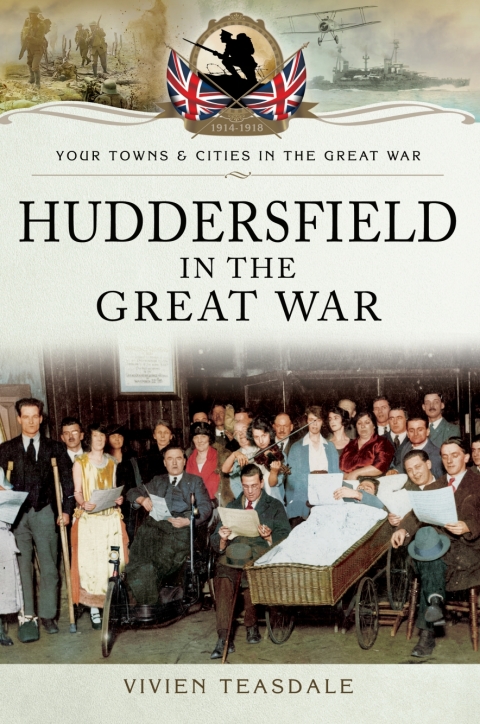 Cover image for book Huddersfield in the Great War