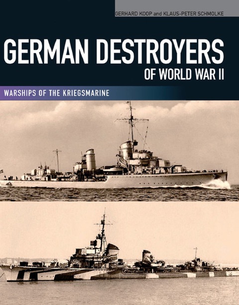 Cover image for book German Destroyers of World War II: Warships of the Kriegsmarine