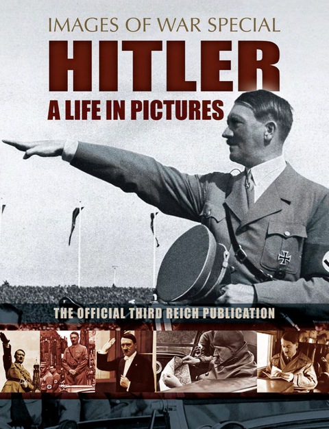 Cover image for book Hitler: A Life in Pictures