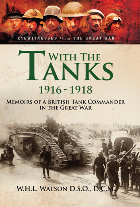 With the Tanks, 1916â1918 