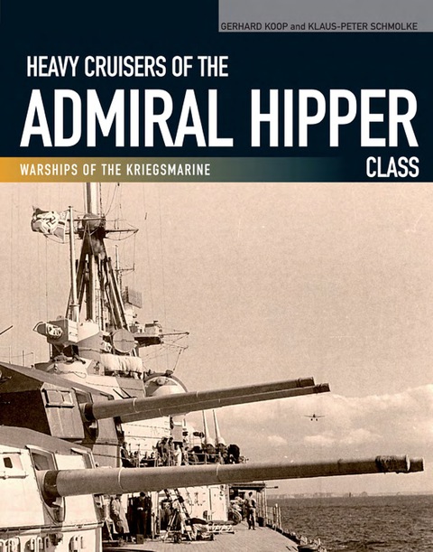 Cover image for book Heavy Cruisers of the Admiral Hipper Class: Warships of the Kriegsmarine