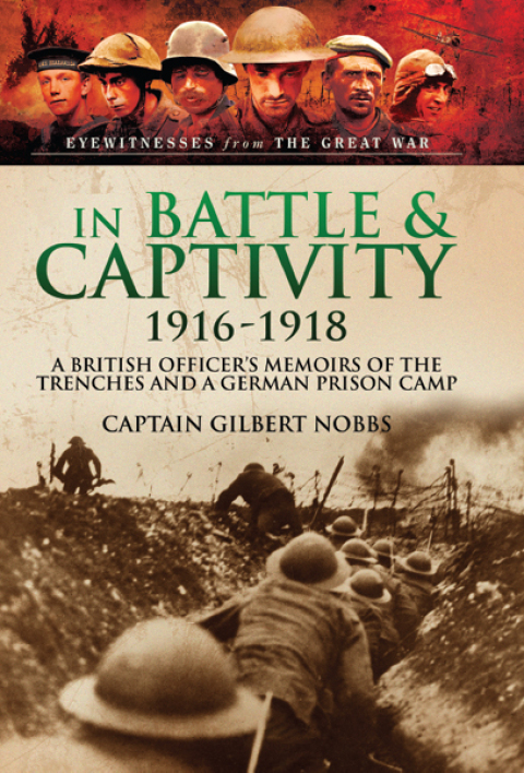 Cover image for book In Battle & Captivity, 1916-1918
