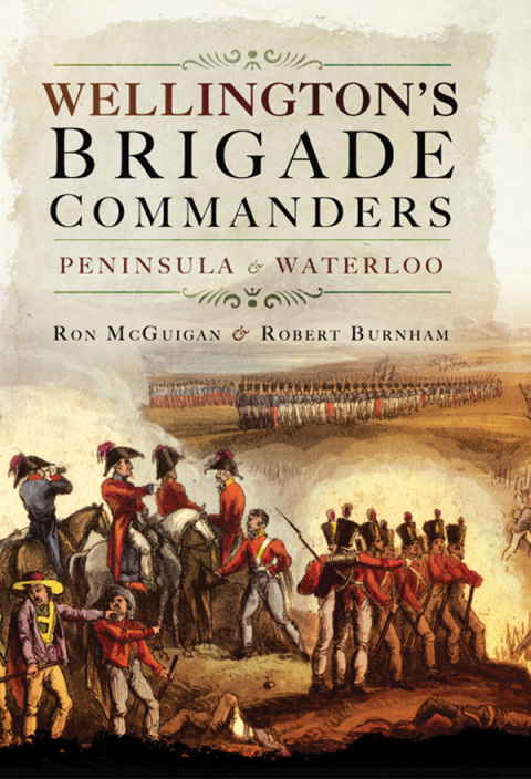 Cover image for book Wellington's Brigade Commanders