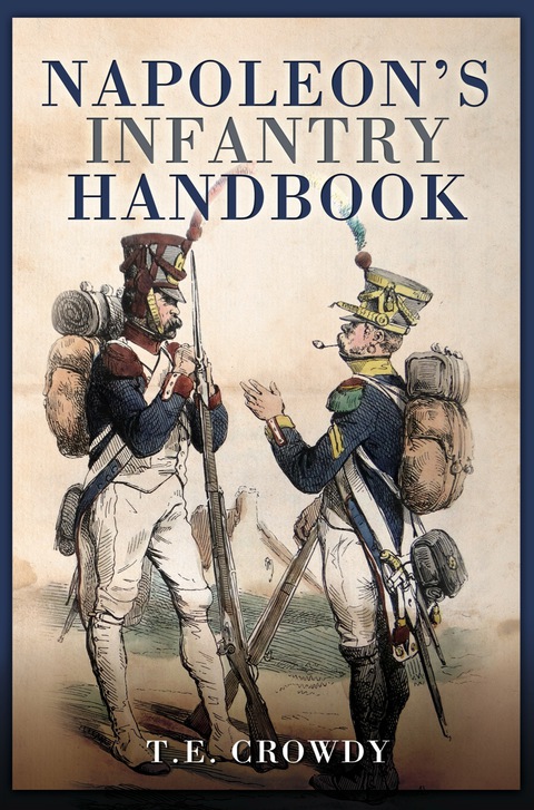 Cover image for book Napoleon's Infantry Handbook