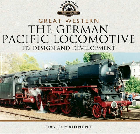 Great Western: The German Pacific Locomotive 